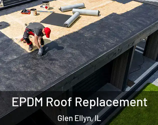  EPDM Roof Replacement Glen Ellyn, IL